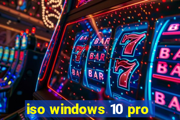 iso windows 10 pro